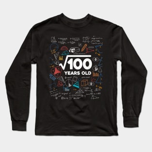 Square Root Of 100 10th Birthday Math Lover 10 Year Old Bday Long Sleeve T-Shirt